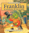 Franklin si sceneta de la scoala