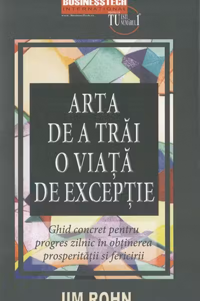 Arta de a trai o viata de exceptie