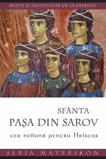 Sfânta Pașa din Sarov, cea nebună pentru Hristos