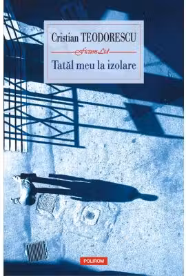 Tatăl meu la izolare