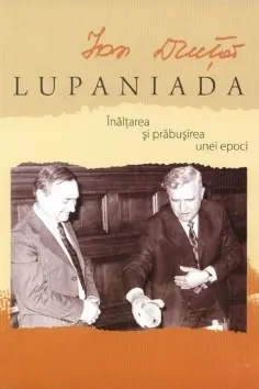 Lupaniada. Ion Druta. 2012. Policadran.