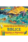 Povestiri si activitati biblice - Biserica primara
