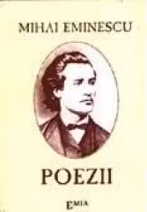 MIHAI EMINESCU / POEZII