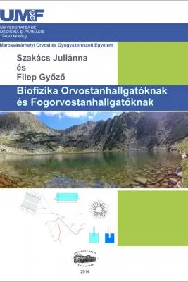 Biofizica pentru studentii la medicina si stomatologie. In limba maghiara