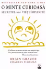 IQ230 O minte curioasa. Secretul unei vieti implinite