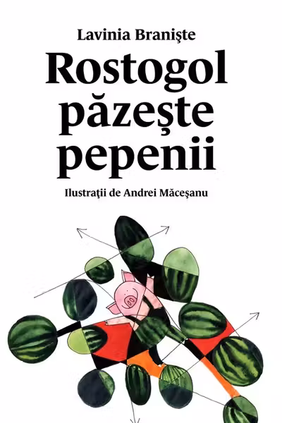 Rostogol păzește pepenii Vol. 2