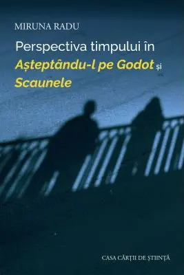 Perspectiva timpului in Asteptandu-l pe Godot si Scaunele