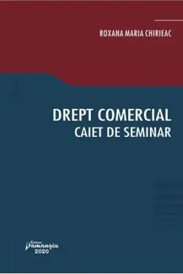Drept comercial. Caiet de seminar
