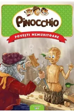 Povesti nemuritoare. PINOCCHIO.