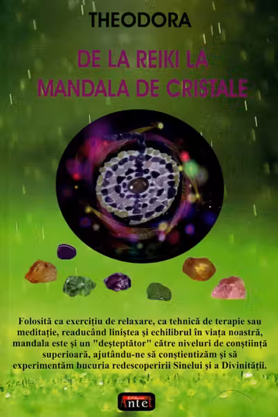 De la Reiki la mandala de cristale
