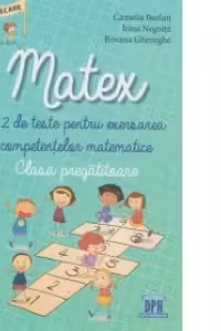 Matex - Clasa pregatitoare - Camelia Burlan, Irina Negoita