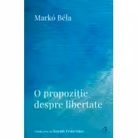 O propoziție despre libertate
