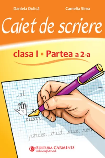 Caiet de scriere - Clasa 1 Partea a 2-a