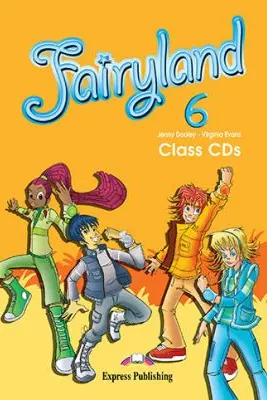 Curs limba engleza Fairyland 6 Audio. Set 4 CD - Jenny Dooley, Virginia Evans