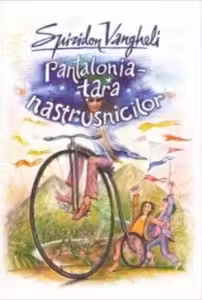 Pantalonia in tara Nastrusnicilor
