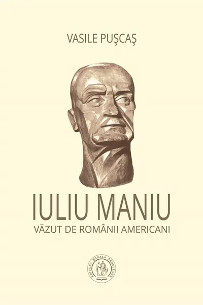 Iuliu Maniu vazut de romanii americani