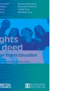Rights in deed. Human rights education. Students book. Manual optional pentru studiul drepturilor omului. Clasa a XI-a
