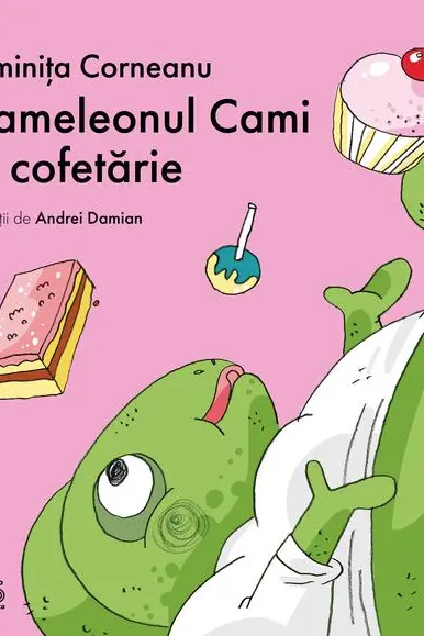 Cameleonul Cami la cofetarie