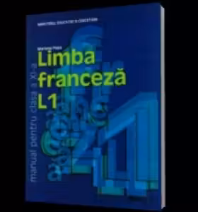 Limba franceză L1 - Clasa 11 - Manual