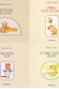 Pachet Carti pentru copii. 4 carti. 1. Iepurasii Flopsy; 2. Jemima rata de balta; 3. Pisoiasul Tom; 4. Domnul pescar Jeremy