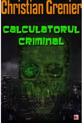 Calculatorul criminal