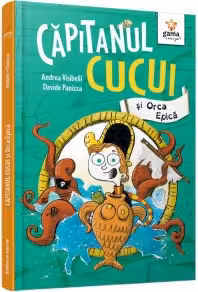 Capitanul Cucui si Orca Epica