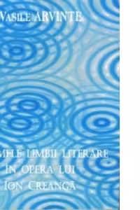 Normele limbii literare in opera lui Ion Creanga