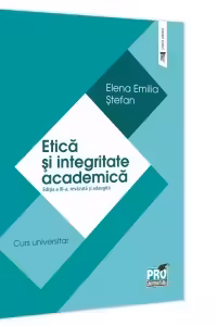 Etica si integritate academica. Editia a III-a
