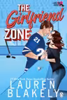 The Girlfriend Zone