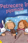 Petrecere in pijamale la Mimi