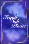 Fragil Sub Ploaie