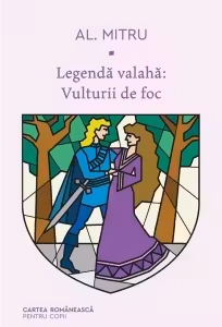 Legenda valaha 2.Vulturii de foc