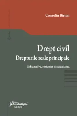 Drept civil. Drepturile reale principale. Editia a 5-a