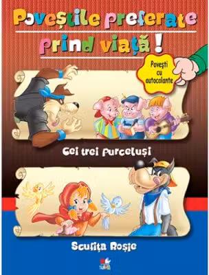 Povestile preferate prind viata. Cei trei purcelusi