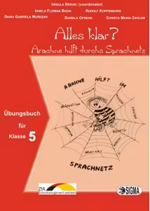 Alles klar? Arachne hilft durchs Sprachnetz, auxiliar Germana L1, clasa a 5-a