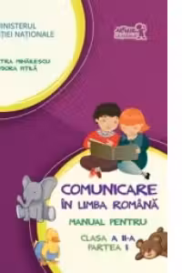 Comunicare in limba romana. Manual pentru clasa a II-a, partea I (contine CD)