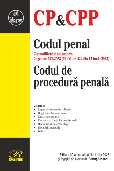 Codul penal. Codul de procedură penală Ed.30 Act. 1 Iulie 2023