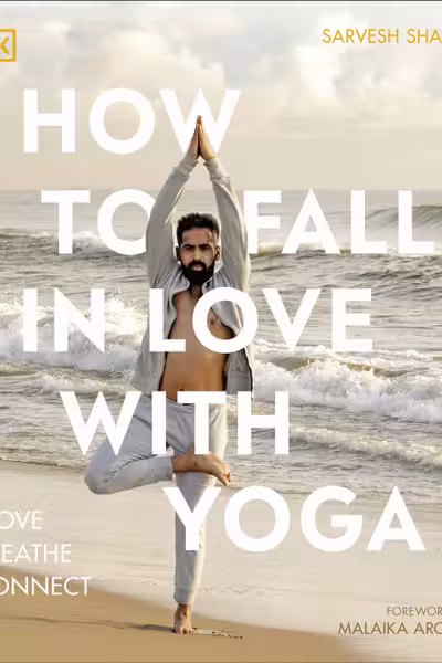 How to Fall in Love with Yoga