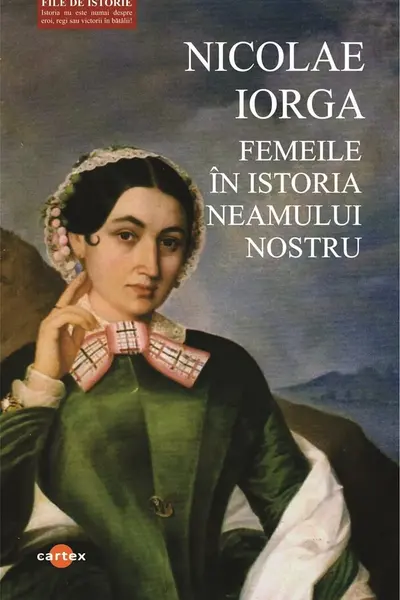 Femeile in istoria neamului nostru