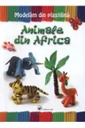 Modelam din plastilina - Animale din Africa
