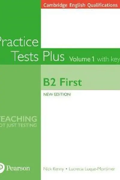 Cambridge English Qualifications Practice Tests Plus with Key Volume 1 - B2 First
