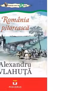 Romania pitoreasca.