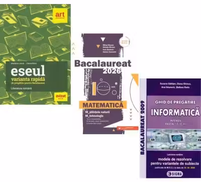 Pachet Bacalaureat 2026. Eseul. Varianta rapida de pregatire, Matematica M-stiintele-naturii si M-tehnologic si Informatica clasele 11-12, intensiv Pascal C/C++ - Liliana Paicu, Mihai Monea, Susana Galatean