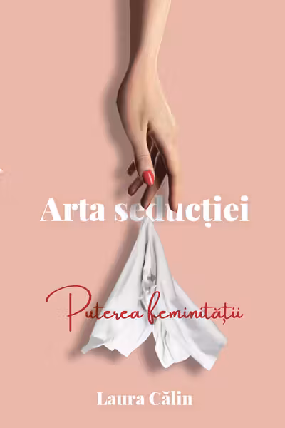 Puterea Feminității. Arta Seducției - PRINTED EDGES