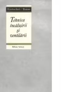 Tehnica incalzirii si ventilarii (Traducere din limba germana)
