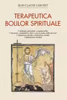 Terapeutică bolilor spirituale