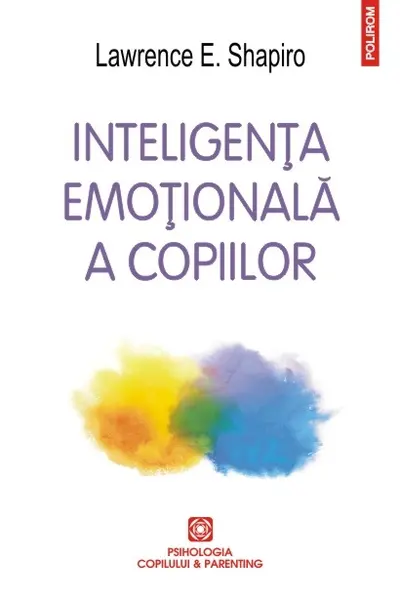 Inteligenta emotionala a copiilor