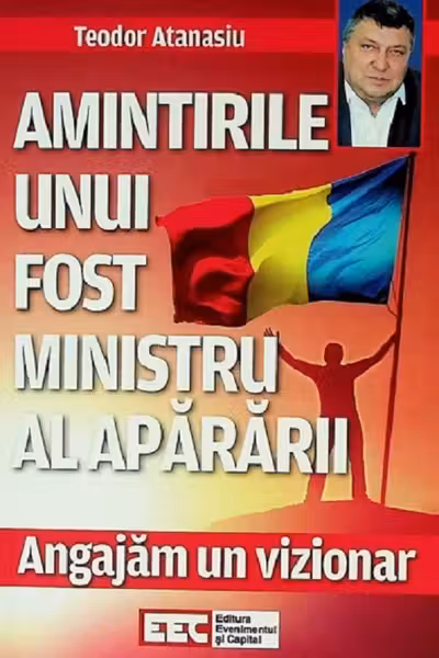 Amintirile unui fost ministru al apararii - Angajam un vizionar