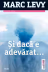Şi dacă e adevărat