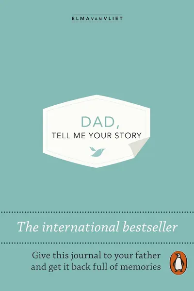 Dad, Tell Me Your Story